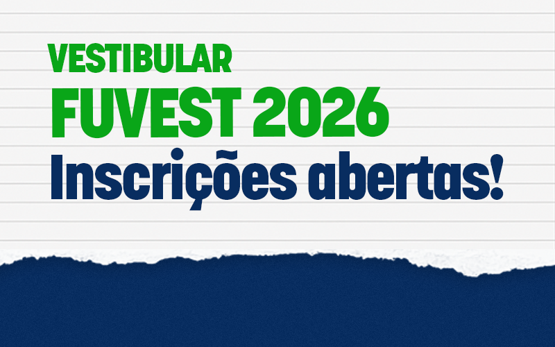 Vestibular FUVEST: inscrições de 18/08 a 07/10
