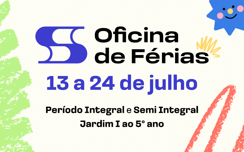 Oficina de Férias 2026 no Colégio Ser! Jundiaí: diversão e aprendizado